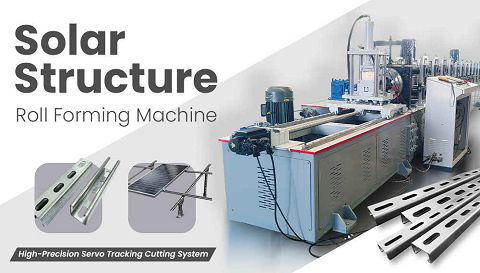 Roll Forming Machine For Solar Structure